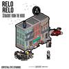 Straight From The Hood (Explicit) - Relo