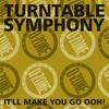 it'll make you go ooh! (on-dré's re-edit) - Turntable Symphony&on-dré&Aston Harvey&jazzy jason