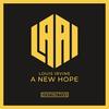 A New Hope (Radio Edit) - Louis Irvine