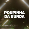 Poupinha da Bunda - Felipe Morais&Canal Remix&ASL