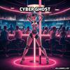 Cyber Ghost - Killiankilljoy&Robert Washington
