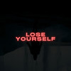 Lose Yourself - WEDONT