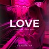 Love Changes Your Mind (Extended Mix) - VERONIYA