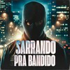 Sarrando pra Bandido (Explicit) - MC MEME SP&Dj Quiik
