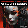 Viral Oppression Ft. Ryan Casey - Tone Abstract