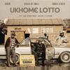 uKhome Lotto - Dinho&Kabza De Small&Tumza D'kota&Agzo&Optimist Music ZA&Seun1401&El.Stephano