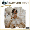 Rate You High (Explicit) - Dorzi&Samples