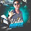 Vida Mansa - MC Douglinhas&Dj Hisashi