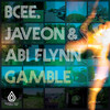 Gamble - BCee&Javeon&Abi Flynn