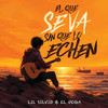 EL QUE SE VA SIN QUE LO ECHEN (Explicit) - Lil Silvio & El Vega