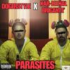Parasites (feat. Dogerstyle) (Explicit) - Kar-Lethal Brigante'&Dogerstyle