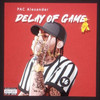 Back The Fuck Up (Explicit) - Pac Alexander