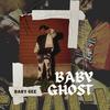 Baby Ghost (Explicit) - Baby Gee