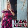 Trava zelena - Goca Lazarevic