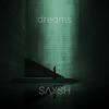 dreams - Saysh