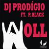 Woll (P Black Voice Version) - DJ Prodigio&P Black