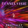Tunnelvisie - Kroe$kop&Devoreaux