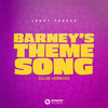 Barney's Theme Song (Club Version) - Lenny Pearce