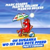 Oh Susanna - Wo ist das rote Pferd? (Party-Version) - Marc Eggers&marita Kollner&Markus Becker