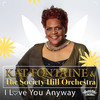 I Love You Anyway (Instrumental) - Kat Fontaine&The Society Hill Orchestra&Cynthia Biggs El&Dexter Wansel&Kenneth Gamble