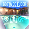 Gostou de Fuder no Cafofo (Explicit) - DJ Pablo RB&MC Vini do KX&Mc Dom Lp&mc pl alves