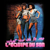 What You Do To Me (Extended Mix) - L'Equipe Du Son