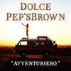 Avventuriero - Dolće&Pep'sBrown