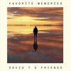 Favorite Memories - David T & Friends