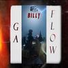 Ga Flow (feat. Billy_) (Explicit) - Da Bros&Billy_