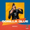 Gorilla Glue - Bronxx