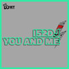 You And Me (Original Mix) - i52DJ