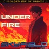 Under Fire (Original Mix) - Skyfield