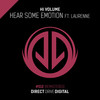 Hear Some Emotion (Angel F Remix) - Hi Volume&Laurenne&Angel F