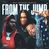 FROM THE JUMP (feat. MikeJack3200) (Explicit) - Mafi D&Big Sad 1900&MikeJack3200