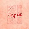 Love Me - Yongefame