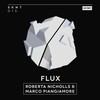 Flux (Original Mix) - Marco Piangiamore&Roberta Nicholls