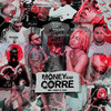 Money and Corre (Explicit) - Mr. Hany&Yah&Leviano