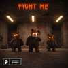 Fight Me - Teddy Killerz