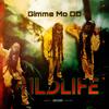 WILDLIFE (feat. DyrtCheap) (Explicit) - Gimme Mo DD&Dyrtcheap