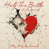 Half the Battle - Joe Montgomery