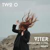 Viter (Alexander Hotra Remix) - Two O&Alexander Hotra