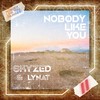 Nobody Like You (Miguel Gallegos Remix) - Skyzed&Lynat