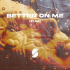 Better On Me - Izumi&Robson Teruo Izumi
