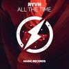 All The Time - RYVN