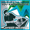 You Know House - Adri Block&Paul Parsons