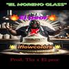 El moreno glass (feat. El peor) (Explicit) - iflowcolors&EL PEOR