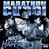 Make It Happen (Explicit) - Marathon Cuddi