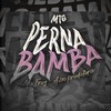 MTG Perna Bamba (Explicit) - Mc Frog&A2M PRODUTORA