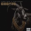 Ghoats (Explicit) - Aaron Wise&Zaob Nunehi