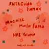 Mala Fama - Moeaike